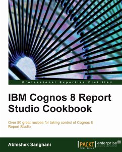 IBM Cognos 8 Report Studio Cookbook (eBook, ePUB) - Sanghani, Abhishek