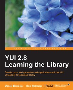 YUI 2.8: Learning the Library (eBook, ePUB) - Wellman, Dan; Daniel Barreiro; Barreiro, Daniel Osvaldo