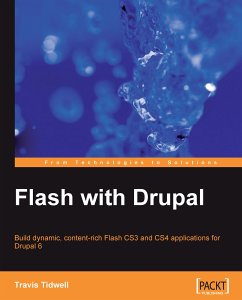 Flash with Drupal (eBook, ePUB) - Tidwell, Travis; Buytaert, Dries