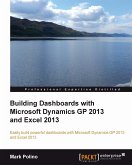 Building Dashboards with Microsoft Dynamics GP 2013 and Excel 2013 (eBook, ePUB)