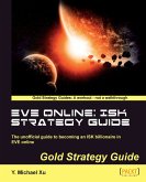 EVE Online: ISK Strategy Guide (eBook, ePUB)