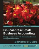 Gnucash 2.4 Small Business Accounting: Beginner's Guide (eBook, ePUB)