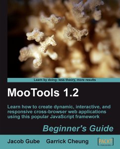 MooTools 1.2 Beginner's Guide (eBook, ePUB) - Jacob, Gube; Garrick, Cheung