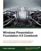 Windows Presentation Foundation 4.5 Cookbook (eBook, ePUB)