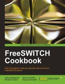 FreeSWITCH Cookbook (eBook, ePUB)