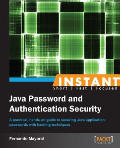 Instant Java Password and Authentication Security (eBook, ePUB) - Mayoral, Fernando