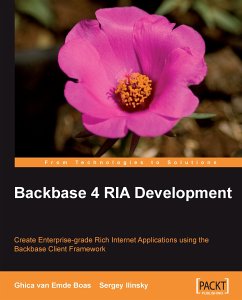 Backbase 4 RIA Development (eBook, ePUB) - Van Emde, Ghica; Ilinsky, Sergey; Van Emde Boas, Ghica