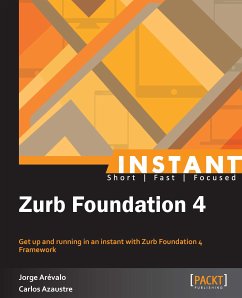 Instant Zurb Foundation 4 (eBook, ePUB) - Arevalo, Jorge; Azaustre, Carlos