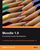 Moodle 1.9 E-Learning Course Development (eBook, ePUB) Moodle 1.9 E-Learning Course Development (eBook, ePUB)