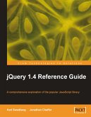 jQuery 1.4 Reference Guide (eBook, ePUB)