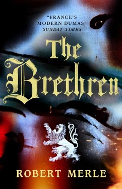 The Brethren (Fortunes of France 1) (eBook, ePUB) - Merle, Robert