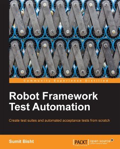 Robot Framework Test Automation (eBook, ePUB) - Bisht, Sumit