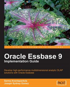 Oracle Essbase 9 Implementation Guide (eBook, ePUB) - Gomez, Joseph; Joseph Sydney Gomez; Anantapantula, Sarma