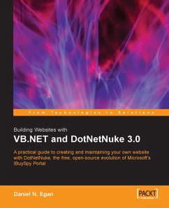 Building Websites with VB.NET and DotNetNuke 3.0 (eBook, ePUB) - Walker, Shaun; N Egan, Daniel; Daniel N. Egan