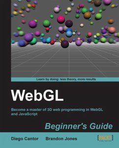 WebGL Beginner's Guide (eBook, ePUB) - Cantor, Diego; Jones, Brandon