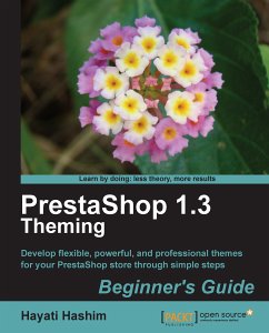 PrestaShop 1.3 Theming - Beginner's Guide (eBook, ePUB) - Hashim, Hayati