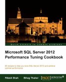 Microsoft SQL Server 2012 Performance Tuning Cookbook (eBook, ePUB)