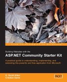 Building Websites with the ASP.NET Community Starter Kit (eBook, ePUB) Building Websites with the ASP.NET Community Starter Kit (eBook, ePUB)