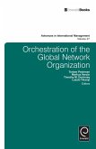 Orchestration of the Global Network Organization (eBook, ePUB)