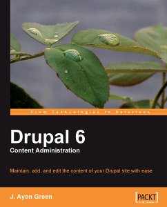 Drupal 6 Content Administration (eBook, ePUB) - Buytaert, Dries; Ayen Green, J.