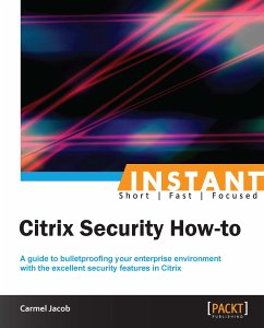 Instant Citrix Security How-to (eBook, ePUB) - Jacob, Carmel