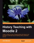 History Teaching with Moodle 2 (eBook, ePUB)