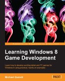 Learning Windows 8 Game Development (eBook, ePUB)
