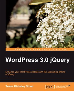 WordPress 3.0 jQuery (eBook, ePUB) - B. Silver, Tessa; Mullenweg, Matt