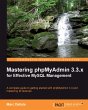 Mastering phpMyAdmin 3.3.x for... - Bild 1