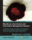 Moodle as a Curriculum and Information Management System (eBook, ePUB)