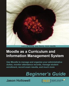 Moodle as a Curriculum and Information Management System (eBook, ePUB) - Hollowell, Jason; Trust, Moodle