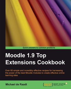 Moodle 1.9 Top Extensions Cookbook (eBook, ePUB) - Michael de, Raadt