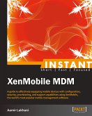 Instant XenMobile MDM (eBook, ePUB)