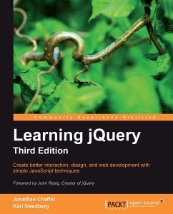 Learning jQuery, Third Edition (eBook, ePUB) - Chaffer, Jonathan; Swedberg, Karl