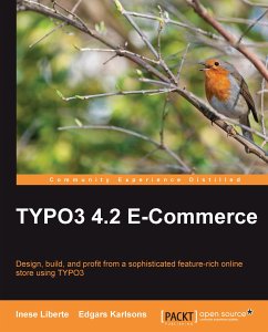TYPO3 4.2 E-Commerce (eBook, ePUB) - Zimmerman, Adrian; Liberte, Inese; Karlsons, Edgars