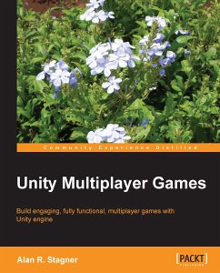 Unity Multiplayer Games (eBook, ePUB) - Stagner, Alan R.