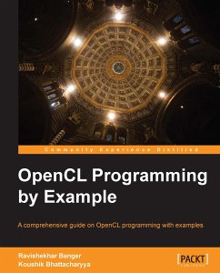 OpenCL Programming by Example (eBook, ePUB) - Banger, Ravishekhar; Bhattacharyya, Koushik