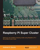 Raspberry Pi Super Cluster (eBook, ePUB)