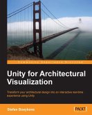 Unity for Architectural Visualization (eBook, ePUB)