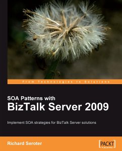 SOA Patterns with BizTalk Server 2009 (eBook, ePUB) - Seroter, Richard
