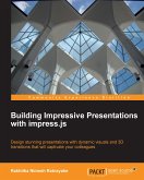 Building Impressive Presentations with impress.js (eBook, ePUB)