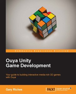 Ouya Unity Game Development (eBook, ePUB) - Riches, Gary