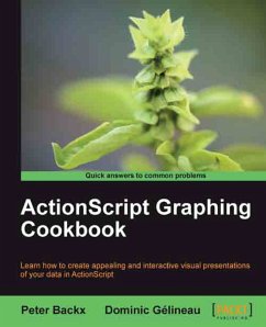 ActionScript Graphing Cookbook (eBook, ePUB) - Backx, Peter; Gélineau, Dominic