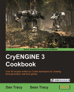 CryENGINE 3 Cookbook (eBook, ePUB) - Tracy, Dan; P Tracy (USD), Sean