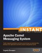 Instant Apache Camel Messaging System... - Bild 1