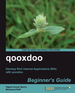 qooxdoo Beginner's Guide (eBook, ePUB) - Bachu, Rajesh Kumar; Raffi, Mohamed