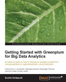 Getting Started with Greenplum for Big Data Analytics (eBook, ePUB)