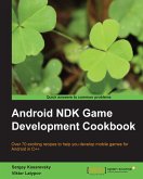 Android NDK Game Development Cookbook (eBook, ePUB)