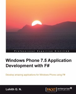Windows Phone 7.5 Application Development with F# (eBook, ePUB) - G N, Lohith