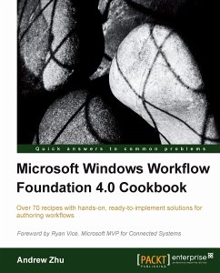 Microsoft Windows Workflow Foundation 4.0 Cookbook (eBook, ePUB) - Zhu, Andrew